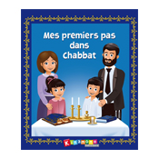 Mes premiers pas dans Chabbat